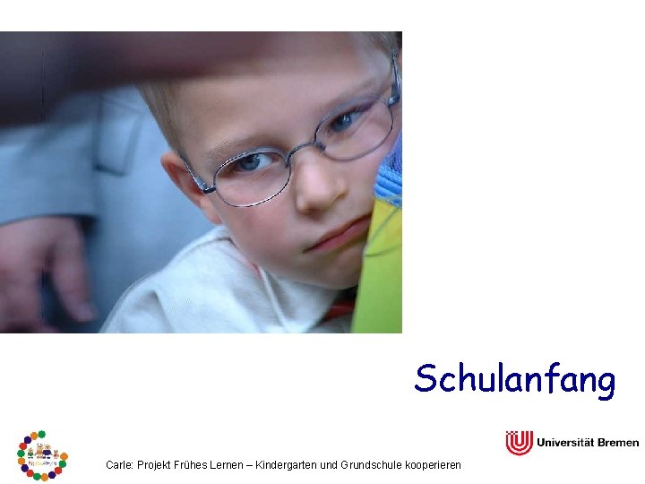 Schulanfang Carle: Projekt Frühes Lernen – Kindergarten und Grundschule kooperieren 