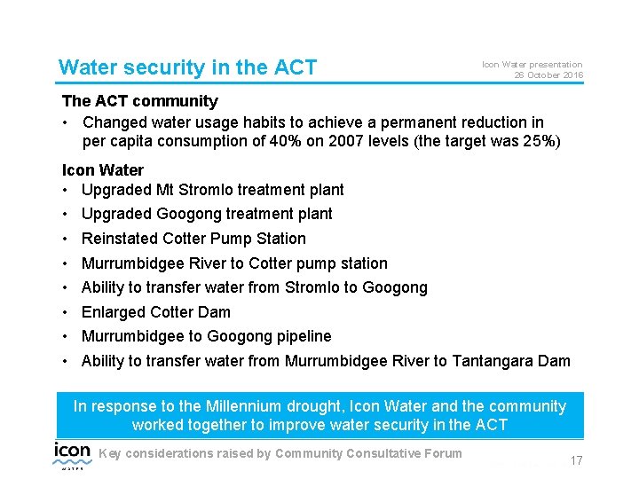 Water security in the ACT Icon Water presentation 26 October 2016 The ACT community