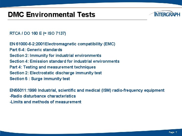 DMC Environmental Tests RTCA / DO 160 E (= ISO 7137) EN 61000 -6