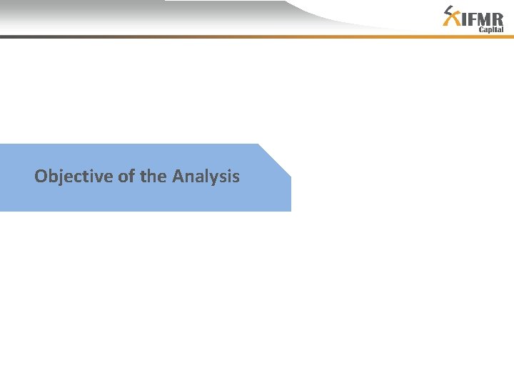 Objective of the Analysis 