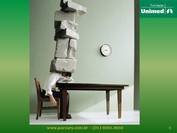 www. pazcury. com. br – (31) 9301. 0950 6 