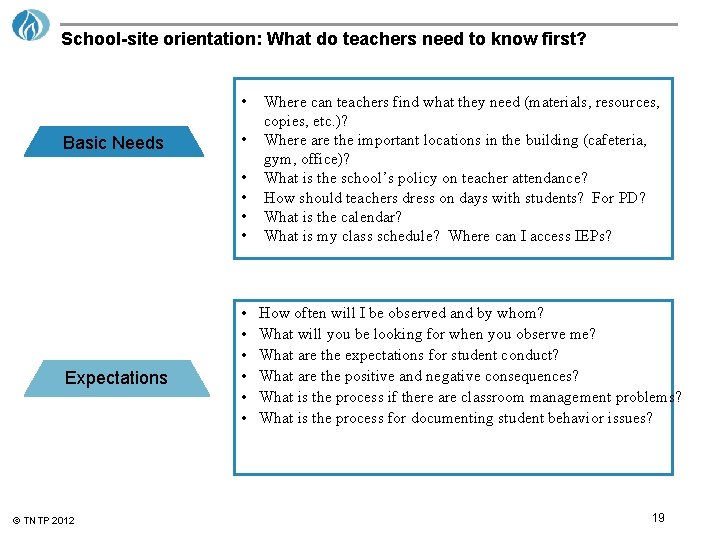 School-site orientation: What do teachers need to know first? • Basic Needs • •