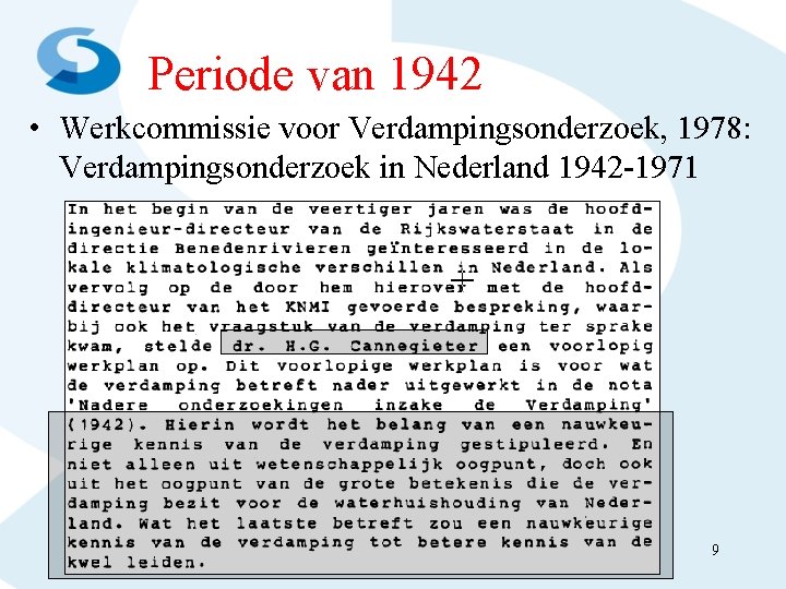 Periode van 1942 • Werkcommissie voor Verdampingsonderzoek, 1978: Verdampingsonderzoek in Nederland 1942 -1971 4