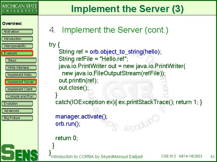 Implement the Server (3) Overview: Motivation 4. Implement the Server (cont. ) Introduction Interoperability