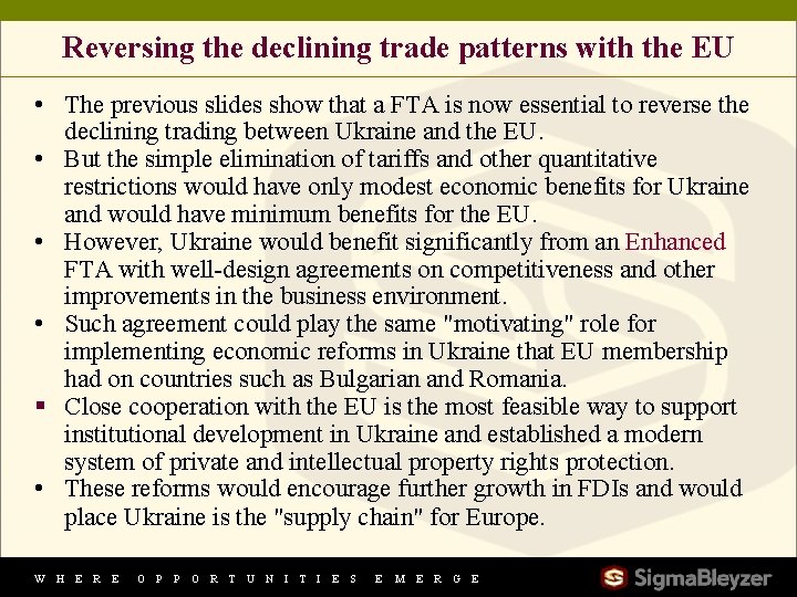 Reversing the declining trade patterns with the EU • The previous slides show that