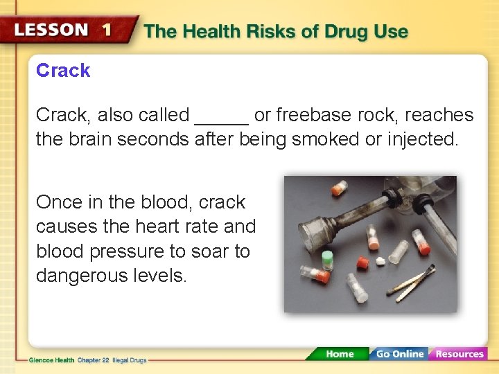 Crack, also called _____ or freebase rock, reaches the brain seconds after being smoked