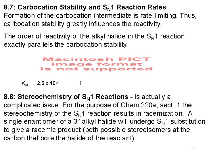 8. 7: Carbocation Stability and SN 1 Reaction Rates Formation of the carbocation intermediate