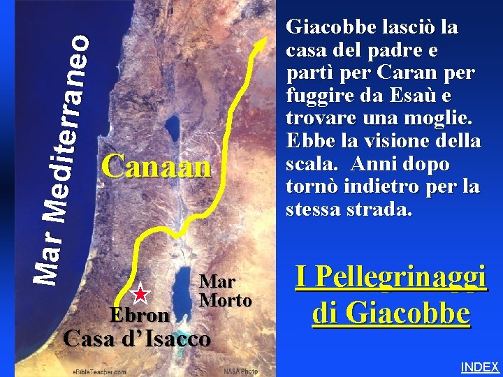 Mar Med iterrane o Giacobbe lasciò la casa del padre e partì per Caran
