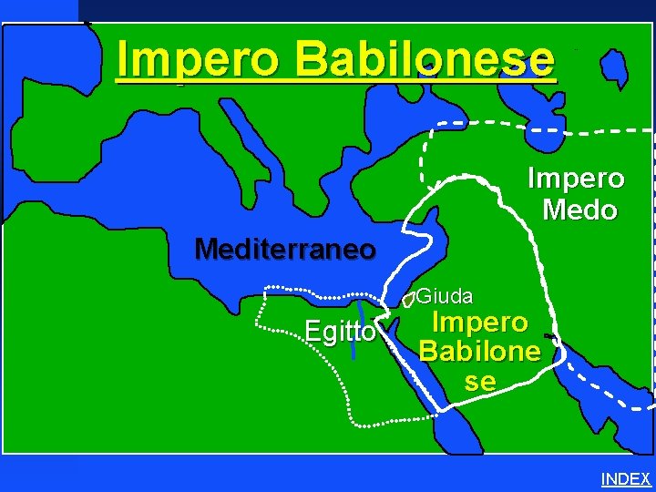 Impero Babilonese Babylonian Empire Impero Mediterraneo Giuda Egitto Impero Babilone se INDEX 