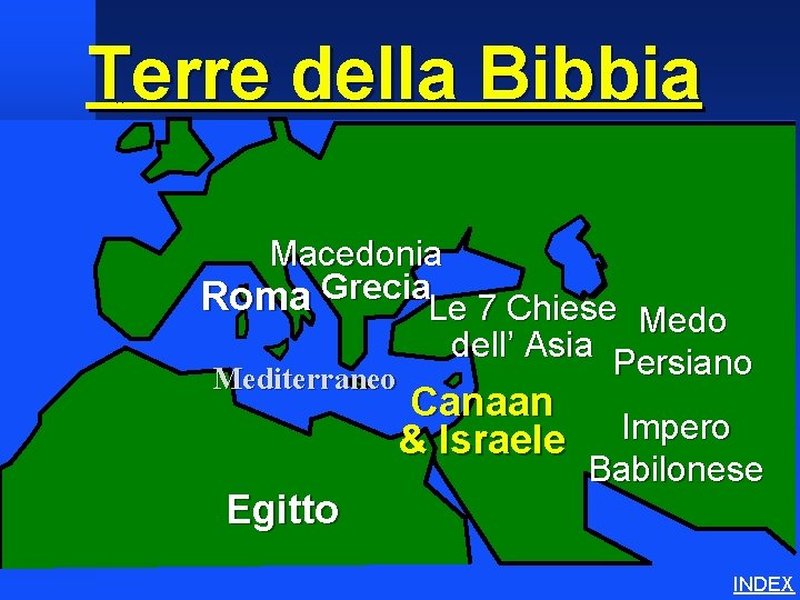 Terre della Bibbia Important Ancient Lands Macedonia Roma Grecia. Le 7 Chiese Medo dell’