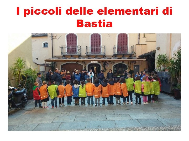 I piccoli delle elementari di Bastia 