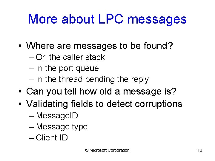 More about LPC messages • Where are messages to be found? – On the