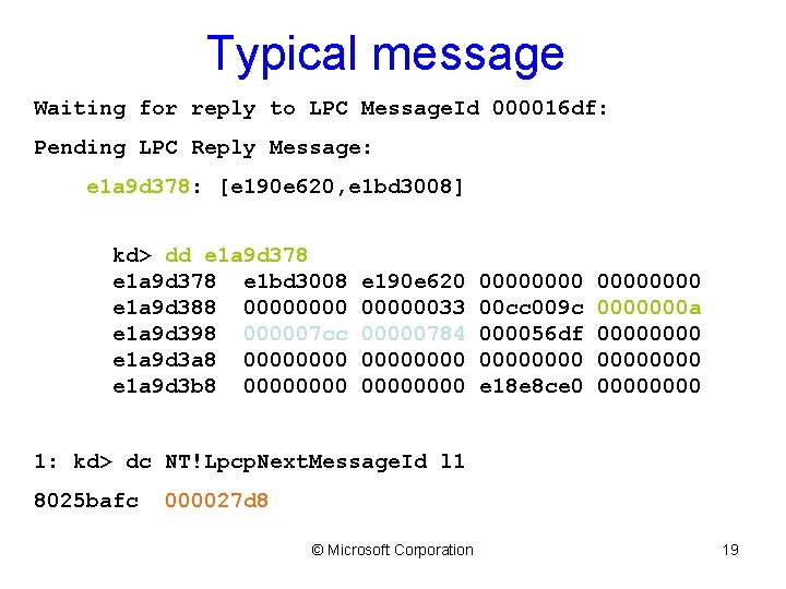 Typical message Waiting for reply to LPC Message. Id 000016 df: Pending LPC Reply