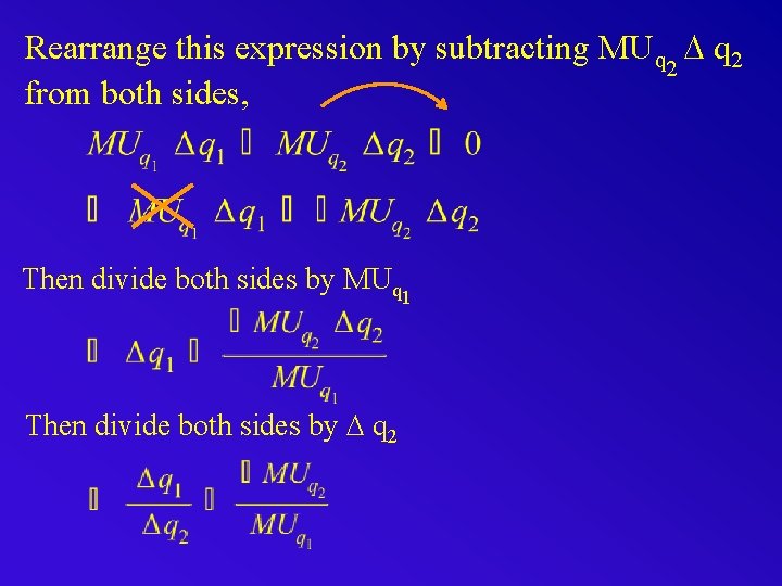 Rearrange this expression by subtracting MUq 2 from both sides, Then divide both sides