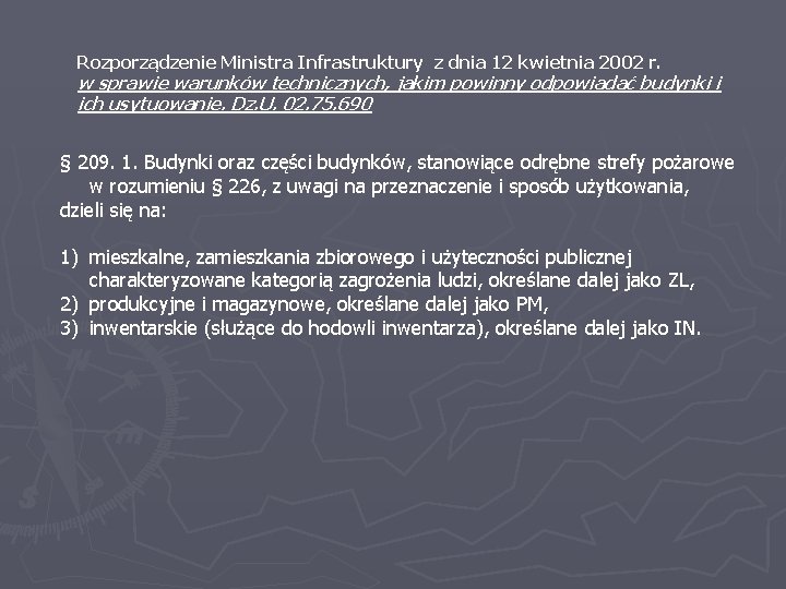 Rozporządzenie Ministra Infrastruktury z dnia 12 kwietnia 2002 r. w sprawie warunków technicznych, jakim