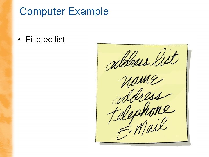 Computer Example • Filtered list 