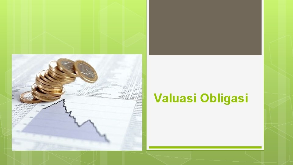 Valuasi Obligasi 