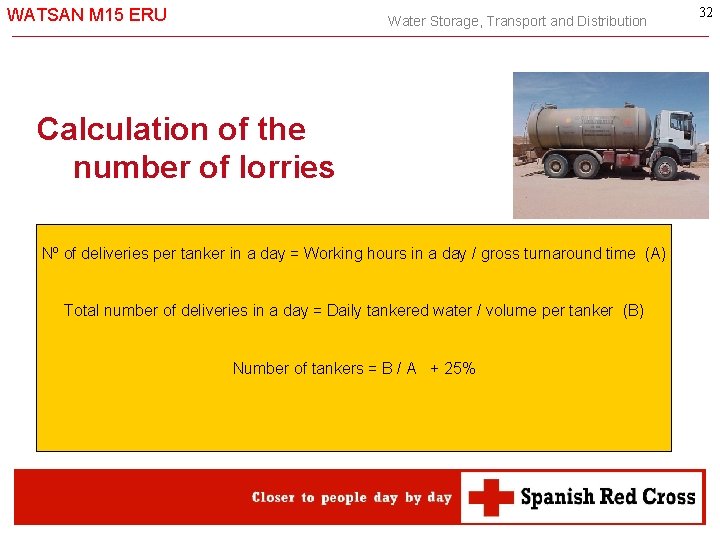 WATSAN M 15 ERU Water Storage, Transport and Distribution Calculation of the number of