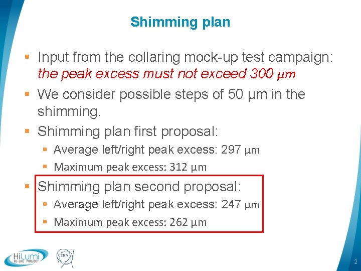 Shimming plan § Input from the collaring mock-up test campaign: the peak excess must