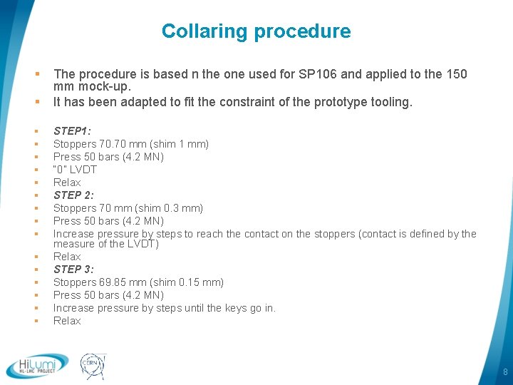 Collaring procedure § § § § § The procedure is based n the one