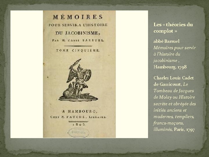 Les « théories du complot » abbé Barruel Mémoires pour servir à l’histoire du