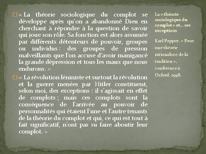 � « La théorie sociologique du complot se développe après qu’on a abandonné Dieu