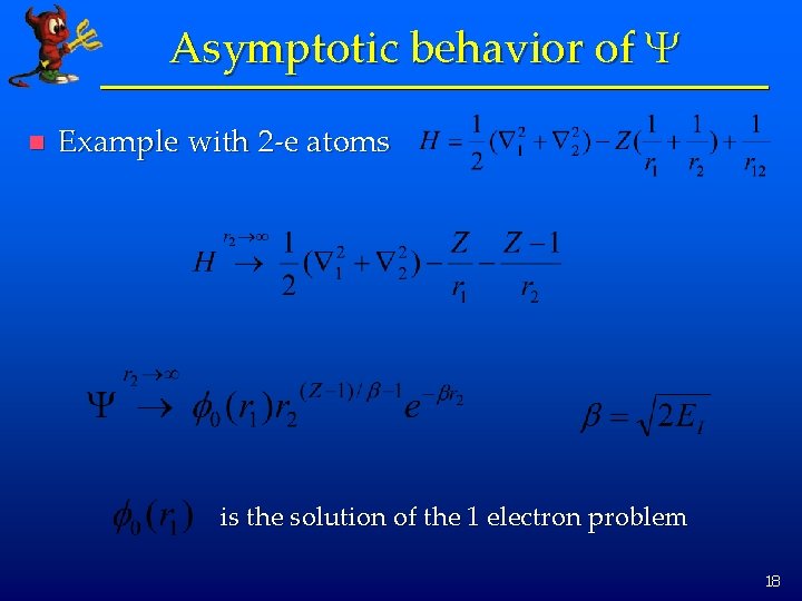 Asymptotic behavior of Y n Example with 2 -e atoms is the solution of