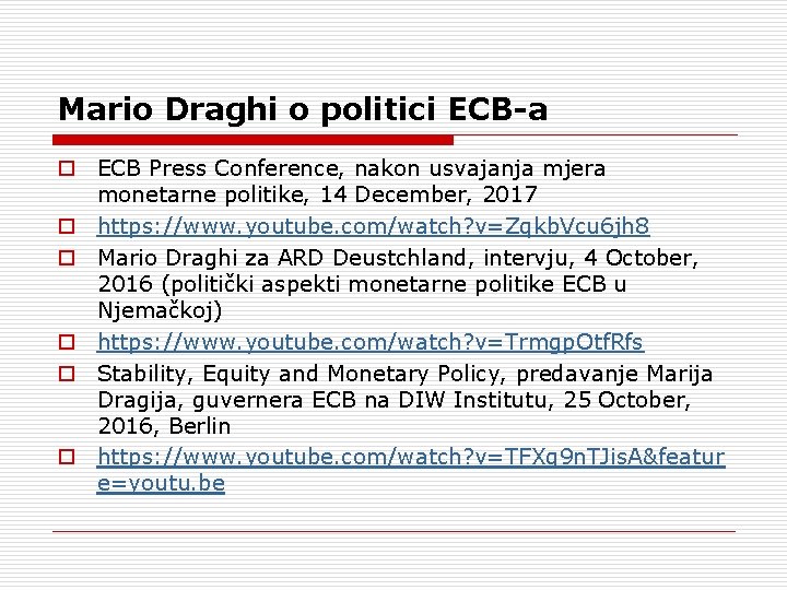 Mario Draghi o politici ECB-a o ECB Press Conference, nakon usvajanja mjera monetarne politike,