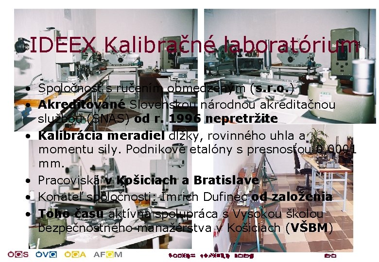 IDEEX Kalibračné laboratórium • Spoločnosť s ručením obmedzeným (s. r. o. ) • Akreditované