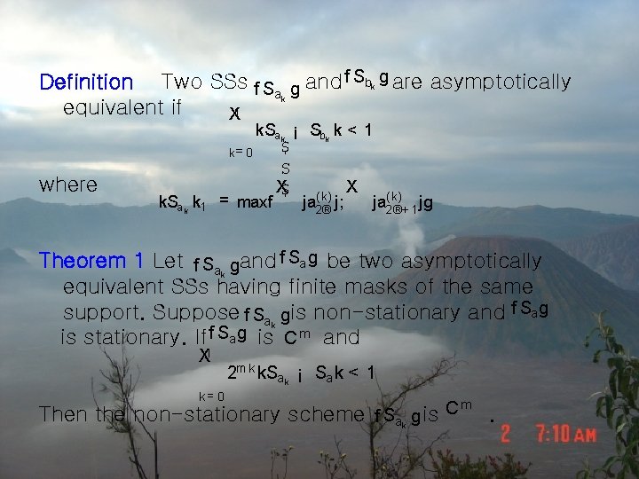 Definition Two SSs f Sa g and f Sbk g are asymptotically k equivalent