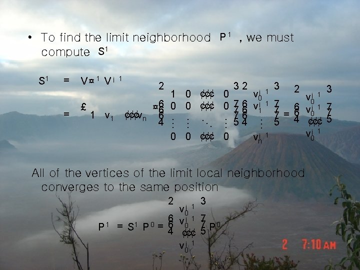  • To find the limit neighborhood P 1 , we must compute S