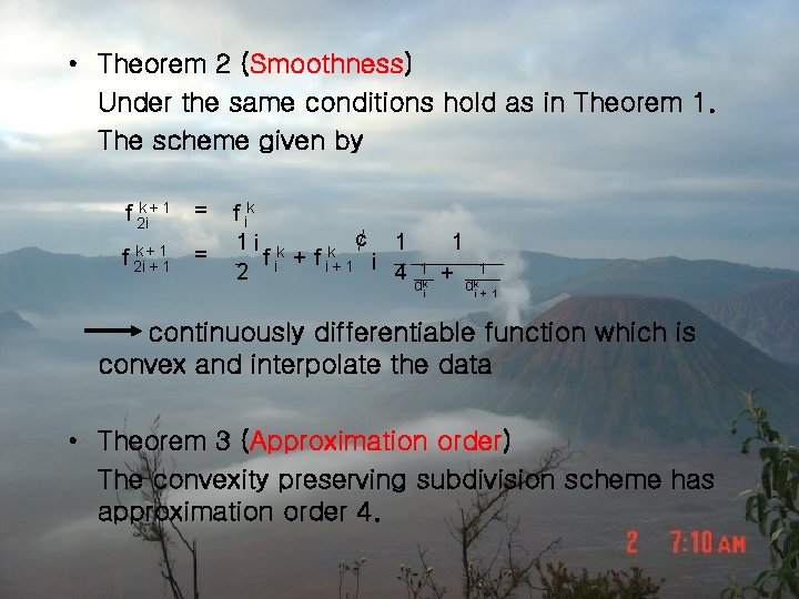  • Theorem 2 (Smoothness) Under the same conditions hold as in Theorem 1.