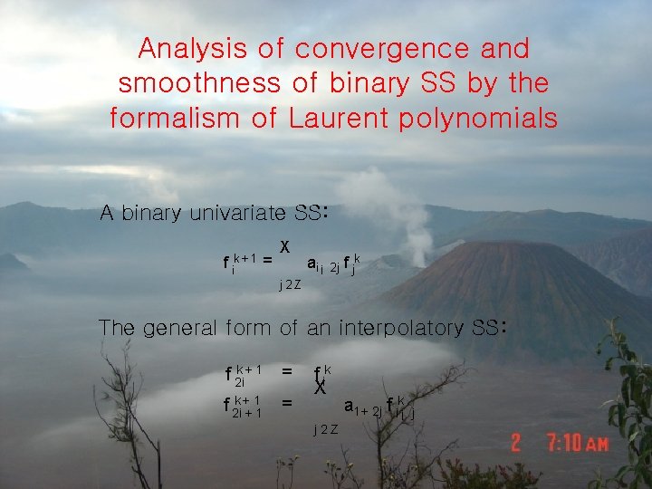 Analysis of convergence and smoothness of binary SS by the formalism of Laurent polynomials