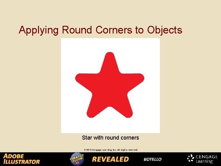 Applying Round Corners to Objects Star with round corners 