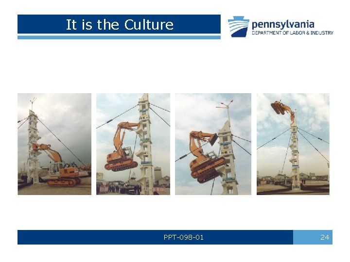 It is the Culture PPT-098 -01 24 