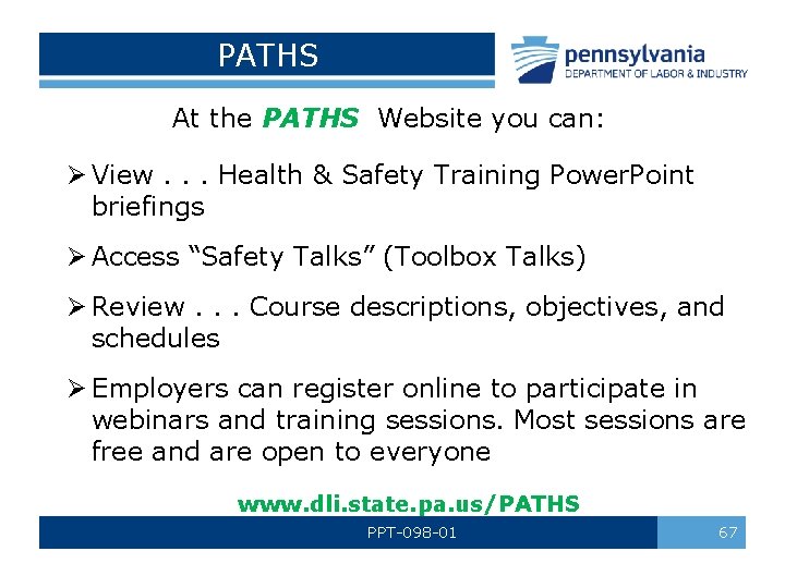 PATHS At the PATHS Website you can: Ø View. . . Health & Safety