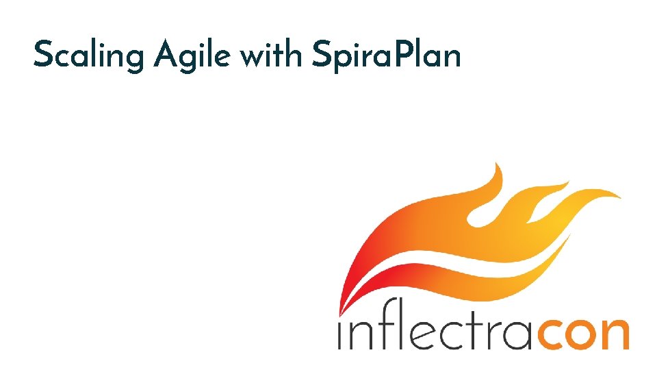 Scaling Agile with Spira. Plan 
