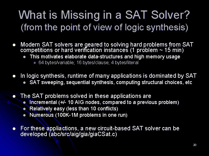 What is Missing in a SAT Solver? (from the point of view of logic