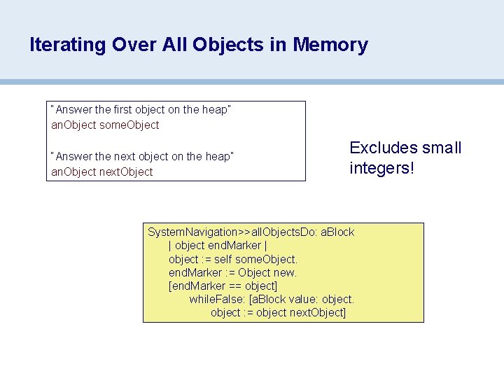 Iterating Over All Objects in Memory “Answer the first object on the heap” an.