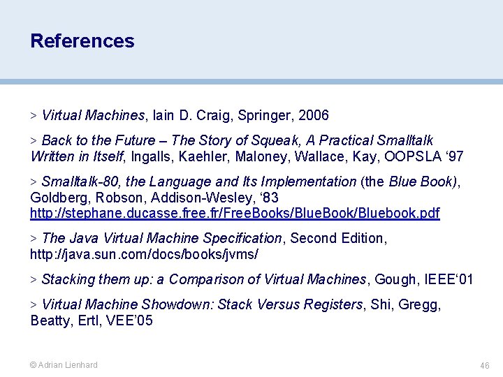 References > Virtual Machines, Iain D. Craig, Springer, 2006 > Back to the Future