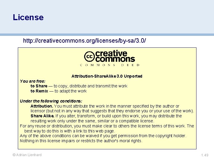 License http: //creativecommons. org/licenses/by-sa/3. 0/ Attribution-Share. Alike 3. 0 Unported You are free: to