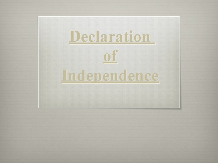 Declaration of Independence 