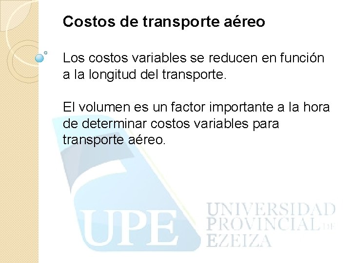 Costos de transporte aéreo Los costos variables se reducen en función a la longitud