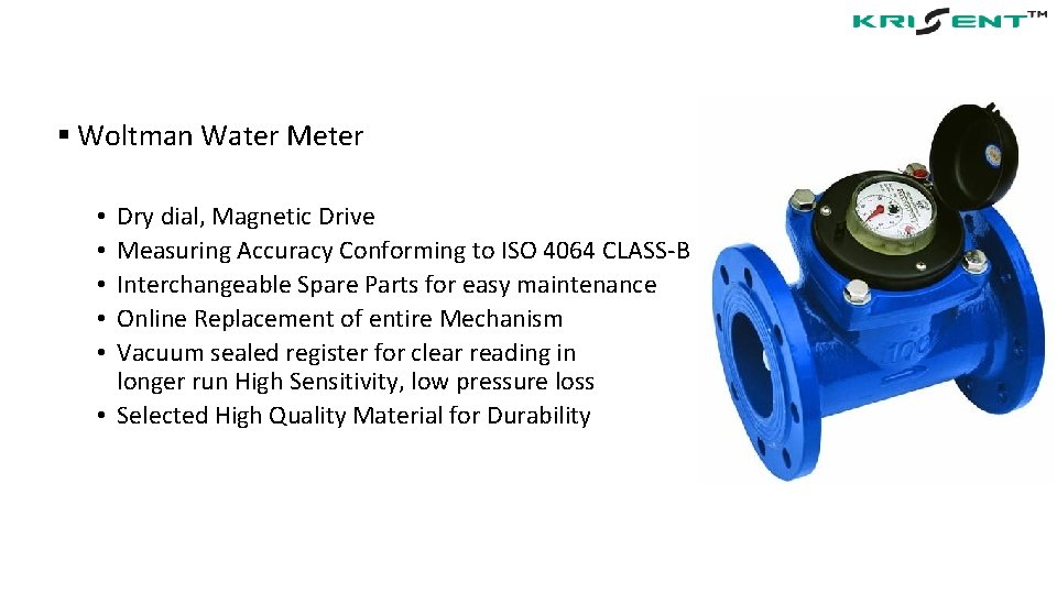 § Woltman Water Meter Dry dial, Magnetic Drive Measuring Accuracy Conforming to ISO 4064