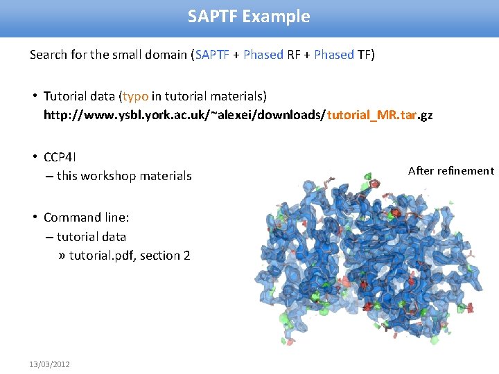 SAPTF Example Search for the small domain (SAPTF + Phased RF + Phased TF)