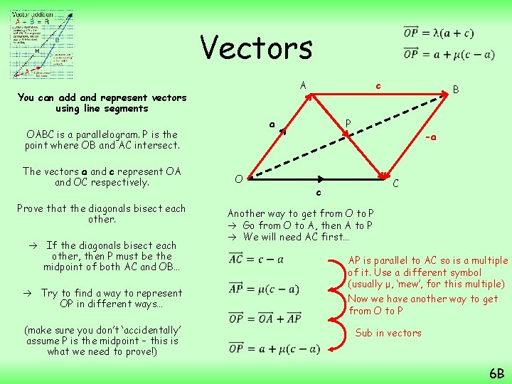  Vectors A You can add and represent vectors using line segments The vectors