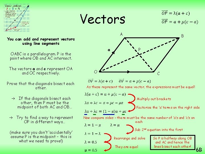  Vectors A You can add and represent vectors using line segments The vectors