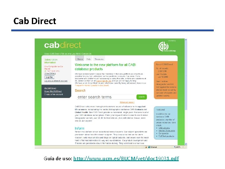 Cab Direct Guía de uso: http: //www. ucm. es/BUCM/vet/doc 19031. pdf 