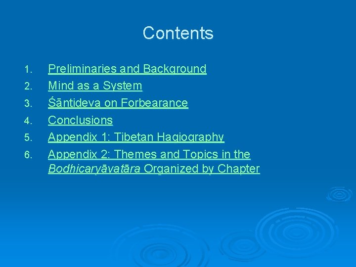 Contents 1. 2. 3. 4. 5. 6. Preliminaries and Background Mind as a System