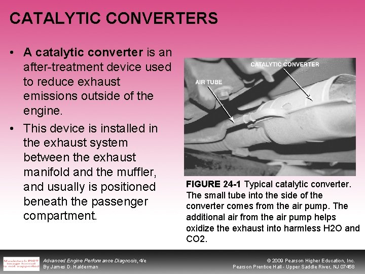 CATALYTIC CONVERTERS • A catalytic converter is an after-treatment device used to reduce exhaust